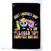 Just Another Day Closer To Summer Break Last Day Of School Golf Towel thumb 0