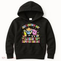 Just Another Day Closer To Summer Break Last Day Of School Kids Hoodie thumb 0
