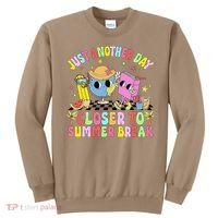 Just Another Day Closer To Summer Break Last Day Of School Sweatshirt thumb 0
