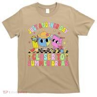Just Another Day Closer To Summer Break Last Day Of School T-Shirt thumb 0