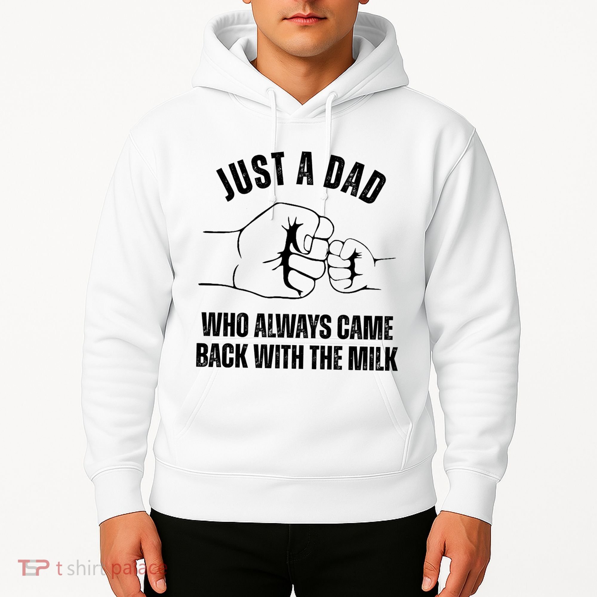 Just A Dad Who Always Came Back With The Milk Hoodie