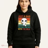 Just A Dad Who Always Came Back With The Milk Hoodie thumb 5