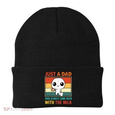Just A Dad Who Always Came Back With The Milk Beanie