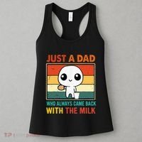 Just A Dad Who Always Came Back With The Milk Women's Tank Top thumb 3