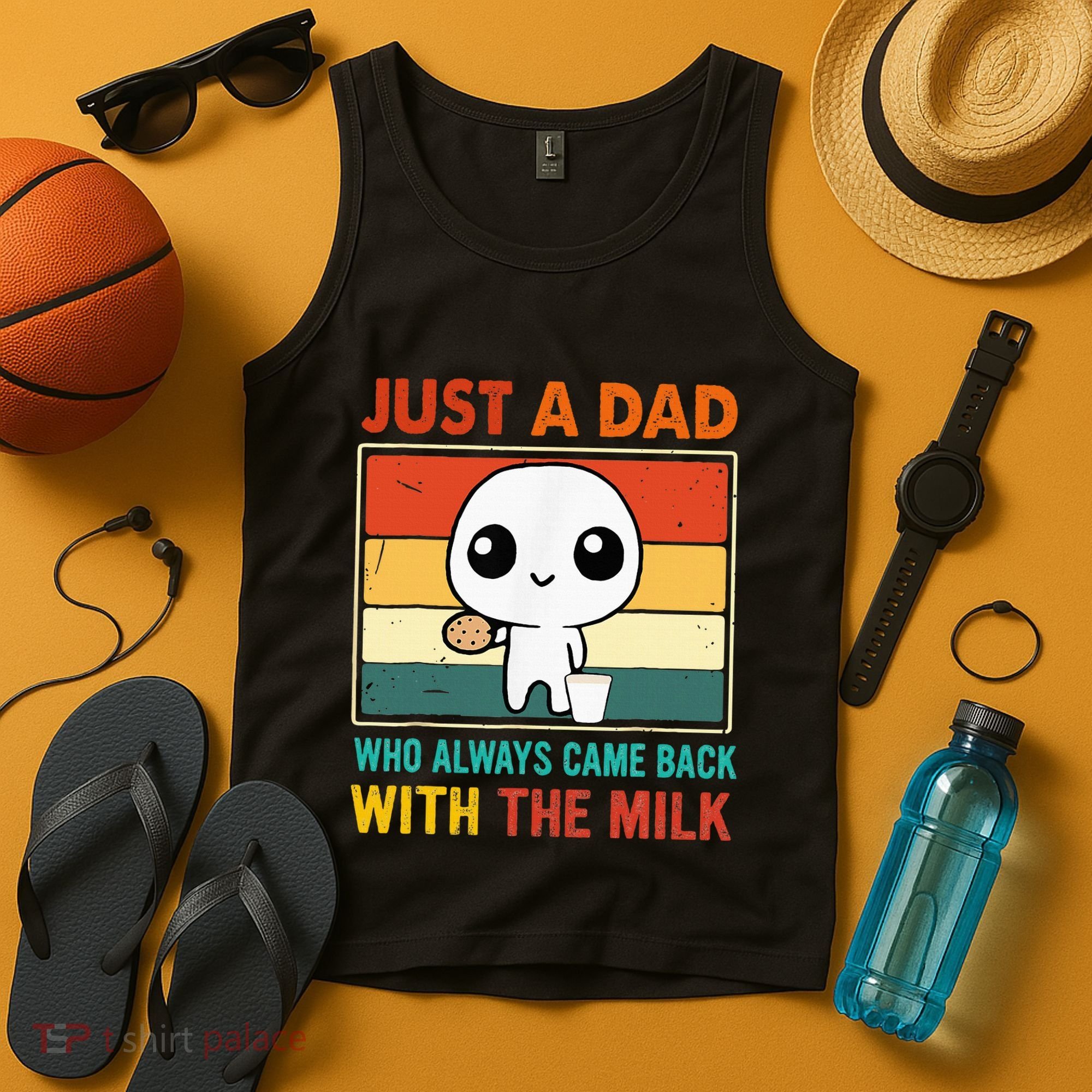 Just A Dad Who Always Came Back With The Milk Tank Top