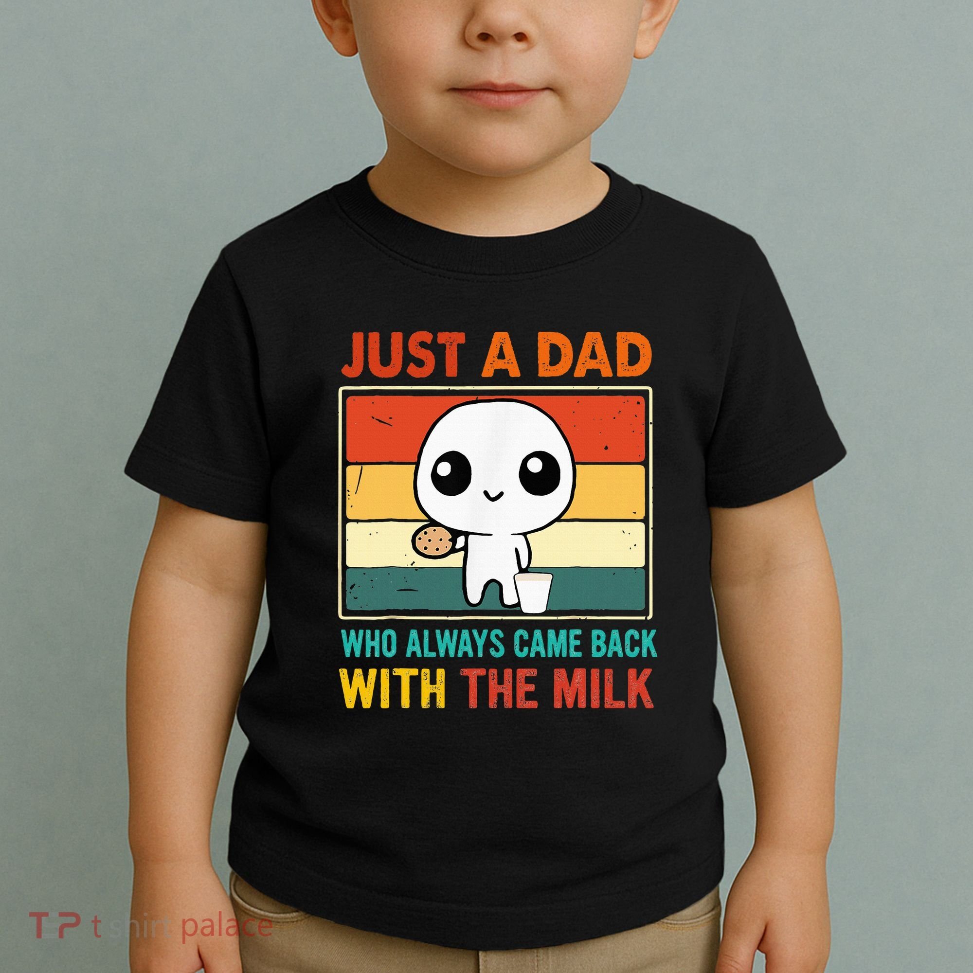Just A Dad Who Always Came Back With The Milk Toddler T-Shirt