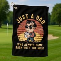 Just A Dad Who Always Came Back With The Milk Golf Towel thumb 1
