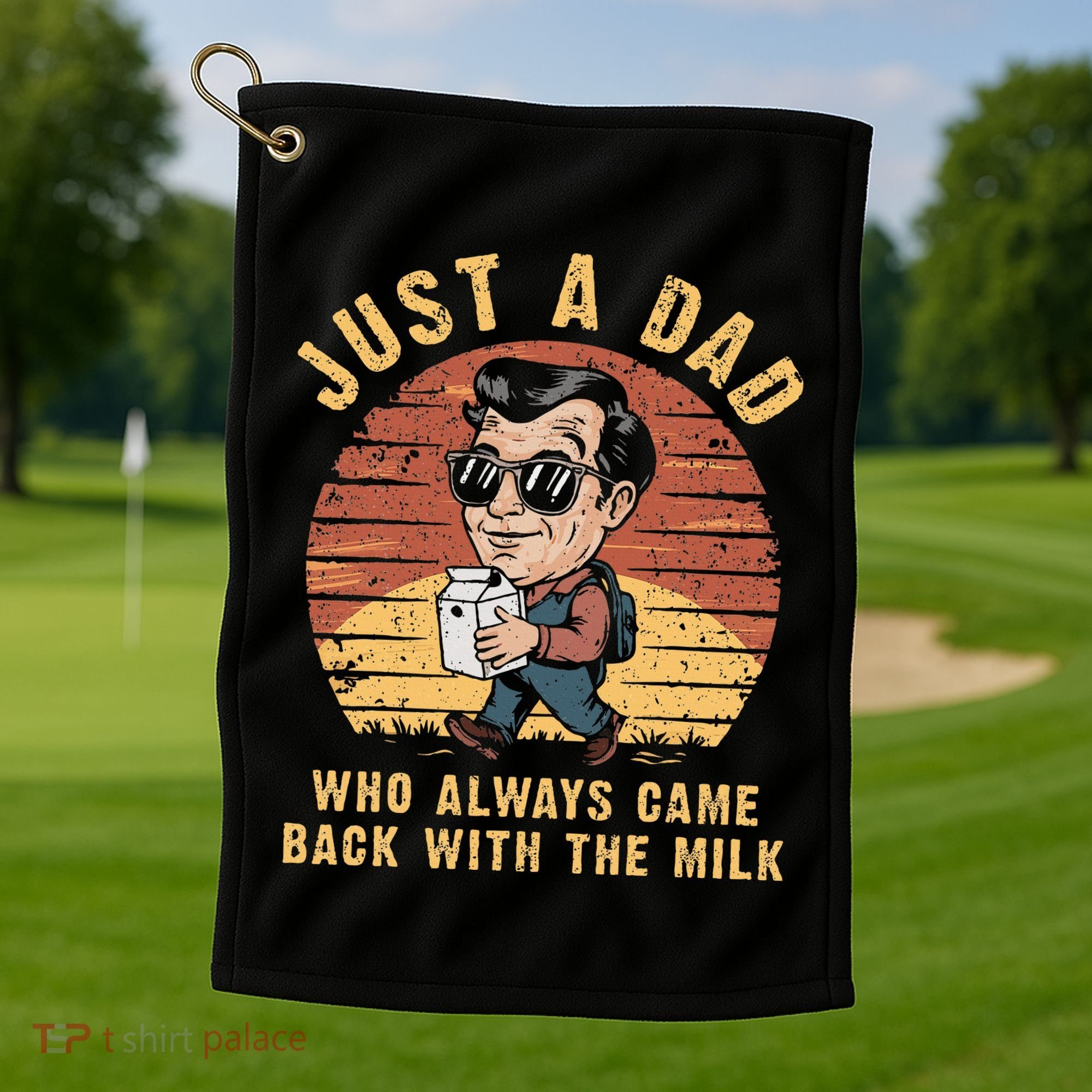 Just A Dad Who Always Came Back With The Milk Golf Towel