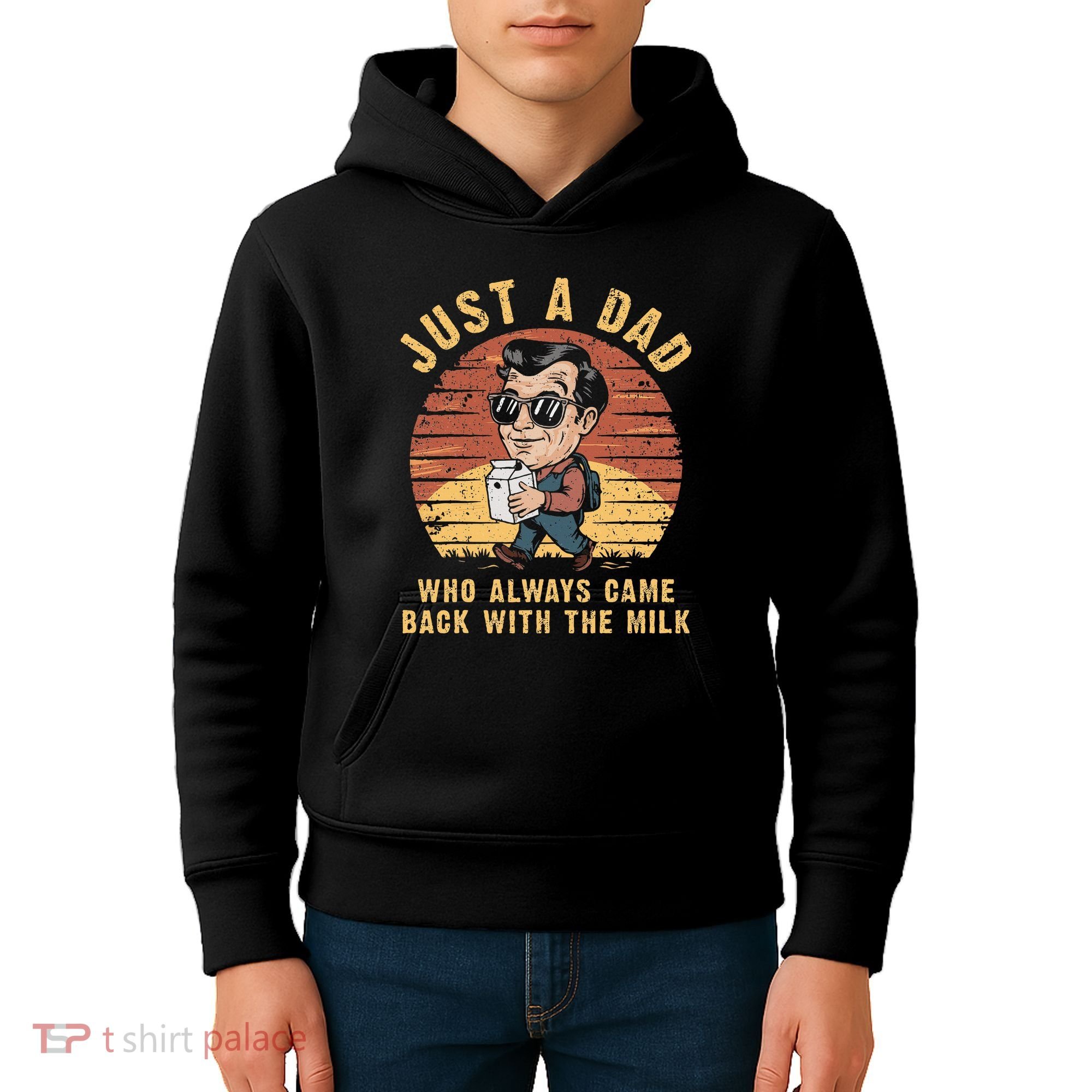 Just A Dad Who Always Came Back With The Milk Kids Hoodie