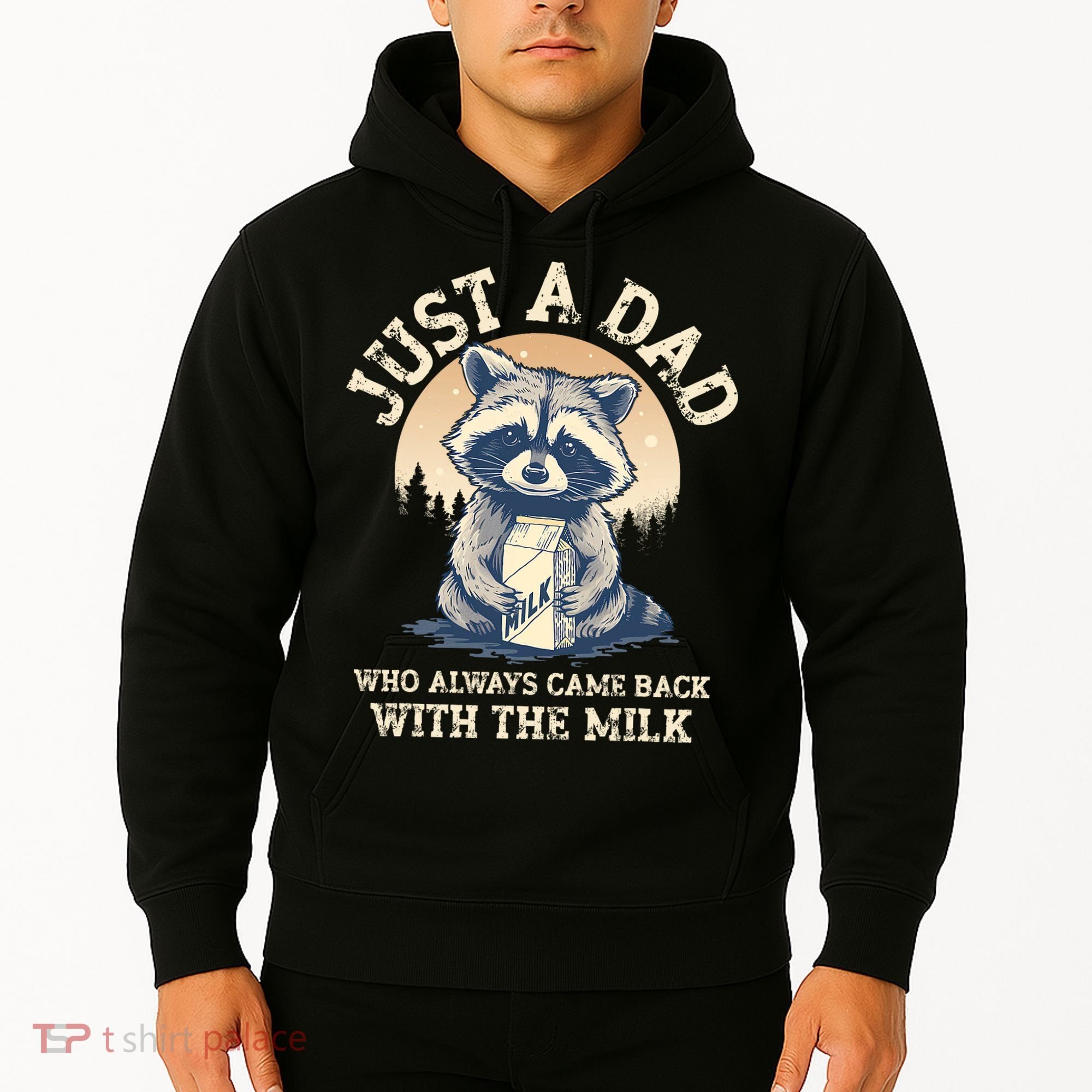 Just A Dad Who Always Came Back With The Milk Ferral Dad Hoodie