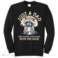 Just A Dad Who Always Came Back With The Milk Ferral Dad Sweatshirt thumb 0