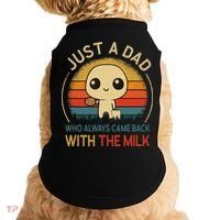 Just A Dad Who Always Came Back With The Milk Dad Daddy Gift Doggie Tank thumb 0