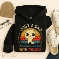Just A Dad Who Always Came Back With The Milk Dad Daddy Gift Hoodie thumb 4