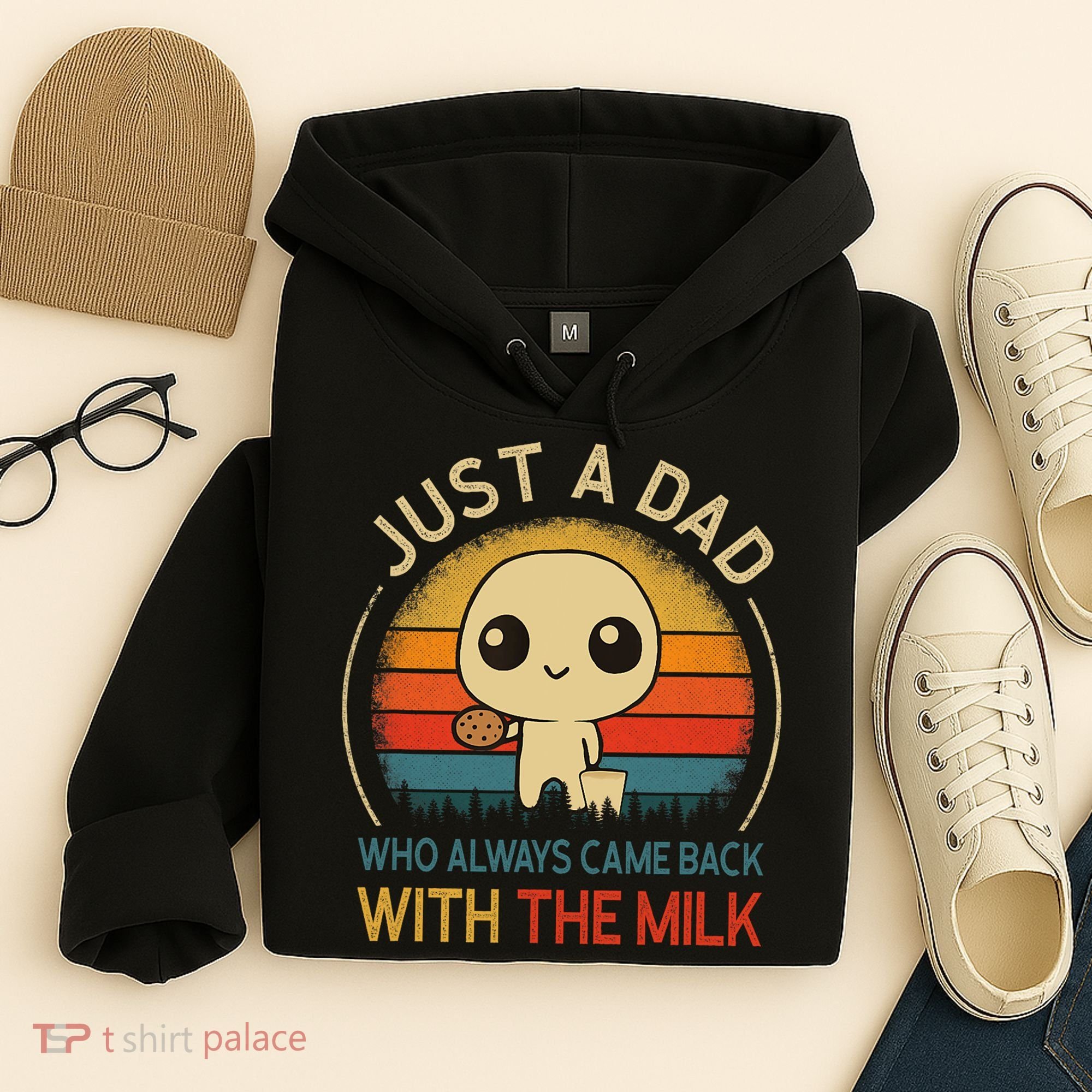 Just A Dad Who Always Came Back With The Milk Dad Daddy Gift Hoodie
