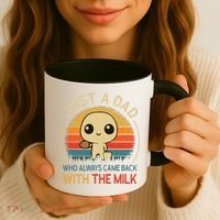 Just A Dad Who Always Came Back With The Milk Dad Daddy Gift Coffee Mug thumb 3