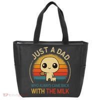 Just A Dad Who Always Came Back With The Milk Dad Daddy Gift Tote Bag thumb 0