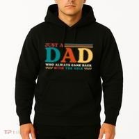 Just A Dad Who Always Came Back With The Milk Hoodie thumb 2