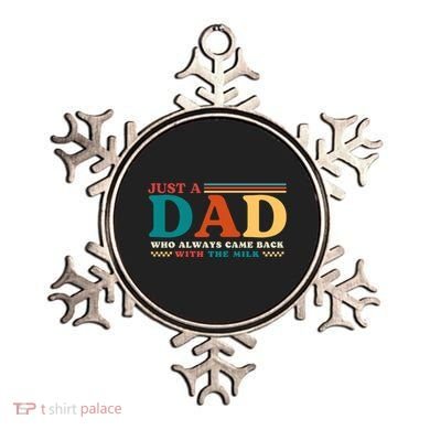 Just A Dad Who Always Came Back With The Milk Ornament