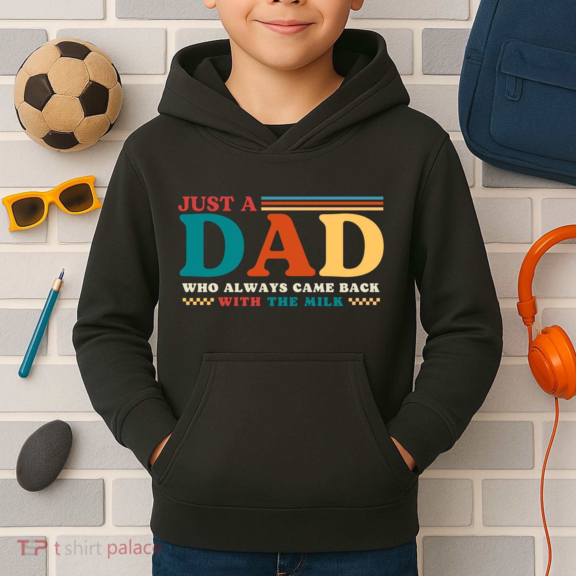 Just A Dad Who Always Came Back With The Milk Kids Hoodie