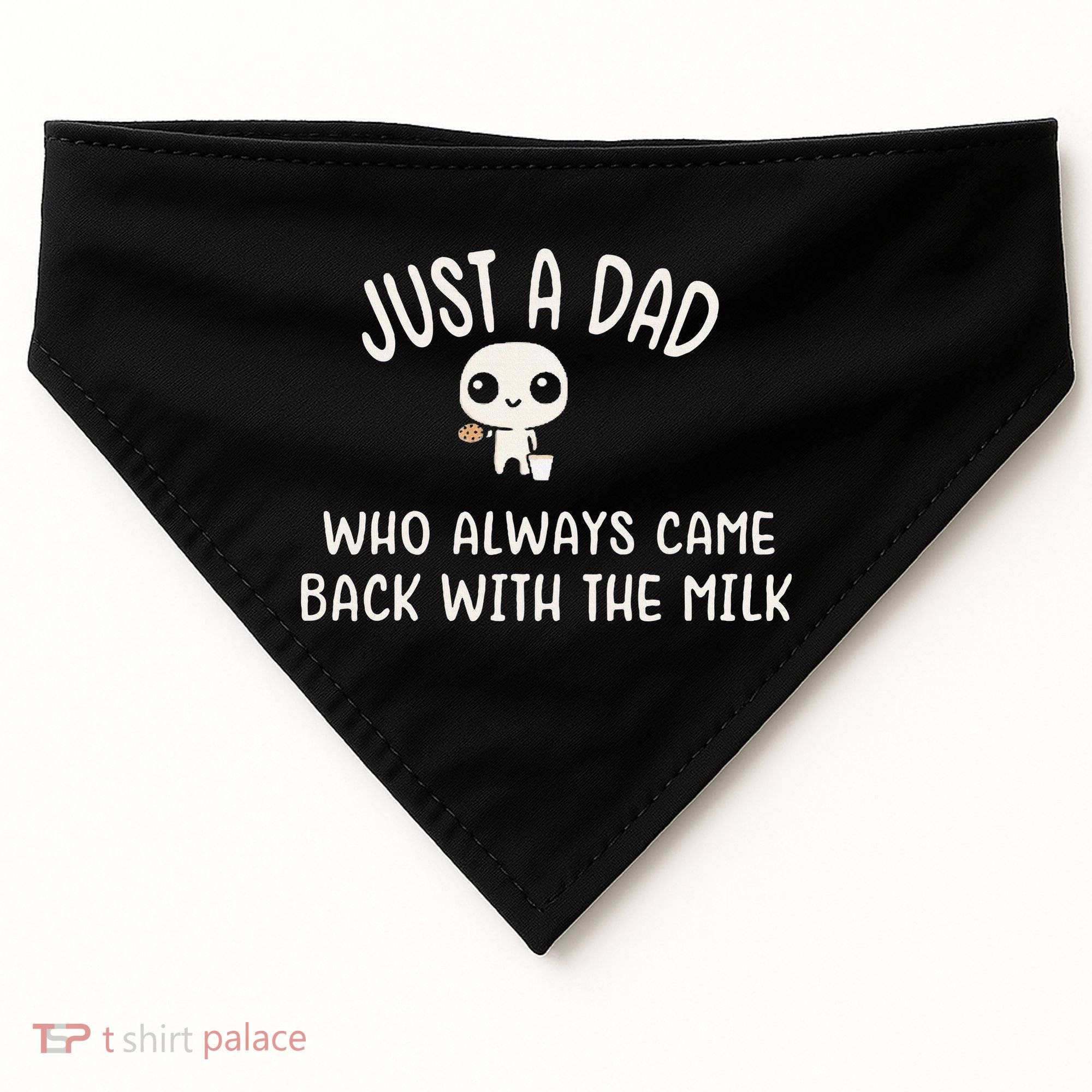 Just A Dad Who Always Came Back With The Milk USA-Made Doggie Bandana