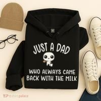 Just A Dad Who Always Came Back With The Milk Hoodie thumb 4