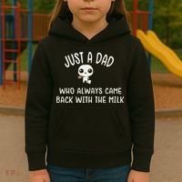 Just A Dad Who Always Came Back With The Milk Kids Hoodie thumb 3