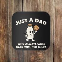 Just A Dad Who Always Came Back With The Milk Coaster thumb 0