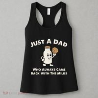 Just A Dad Who Always Came Back With The Milk Women's Tank Top thumb 3
