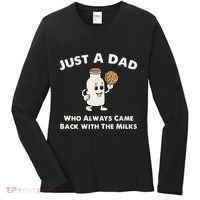 Just A Dad Who Always Came Back With The Milk Women's Long Sleeve Shirt thumb 0