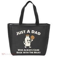 Just A Dad Who Always Came Back With The Milk Tote Bag thumb 0