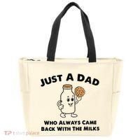 Just A Dad Who Always Came Back With The Milk Tote Bag thumb 0