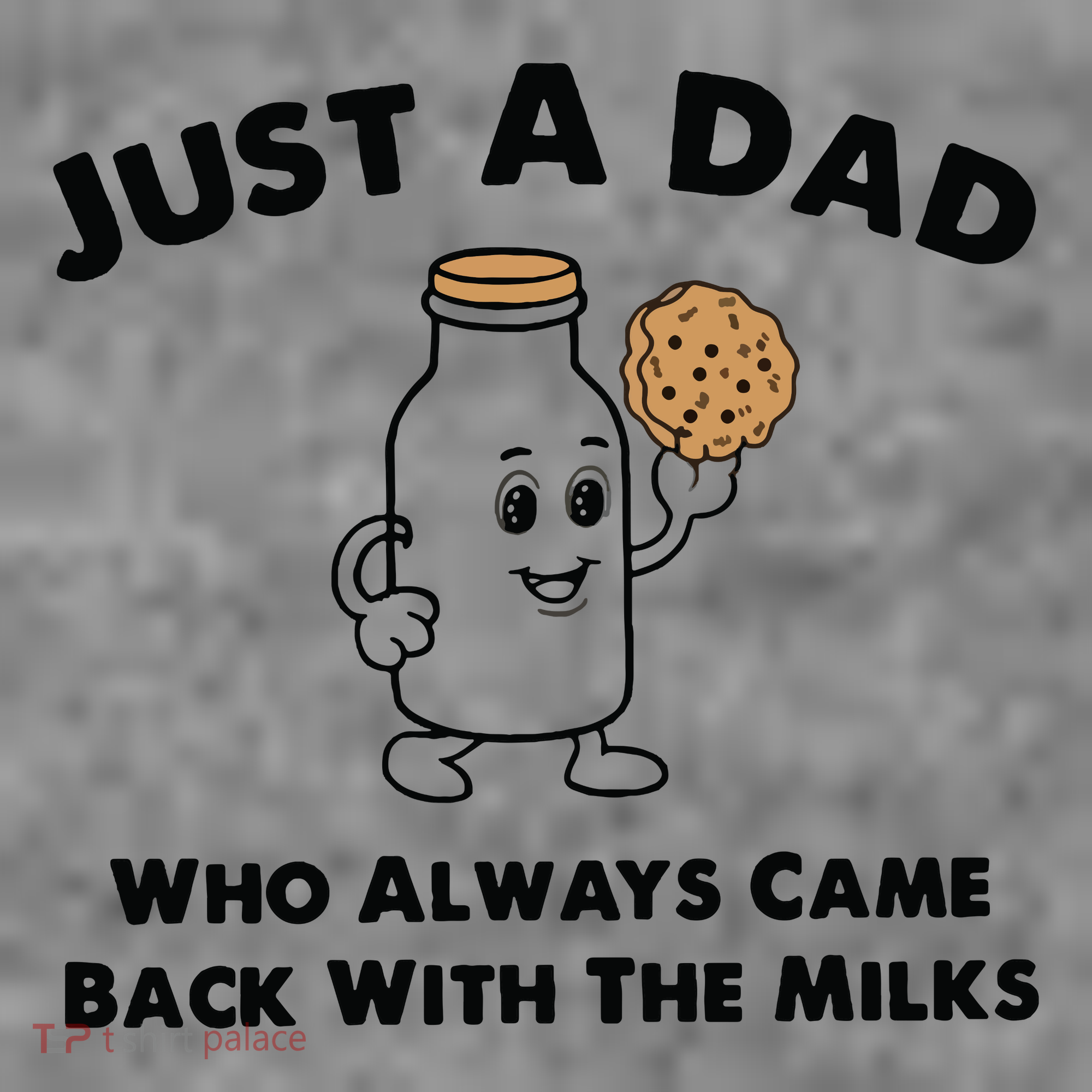 Just A Dad Who Always Came Back With The Milk Toddler Hoodie