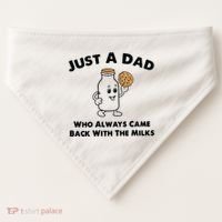 Just A Dad Who Always Came Back With The Milk USA-Made Doggie Bandana thumb 0