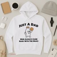 Just A Dad Who Always Came Back With The Milk Hoodie thumb 3