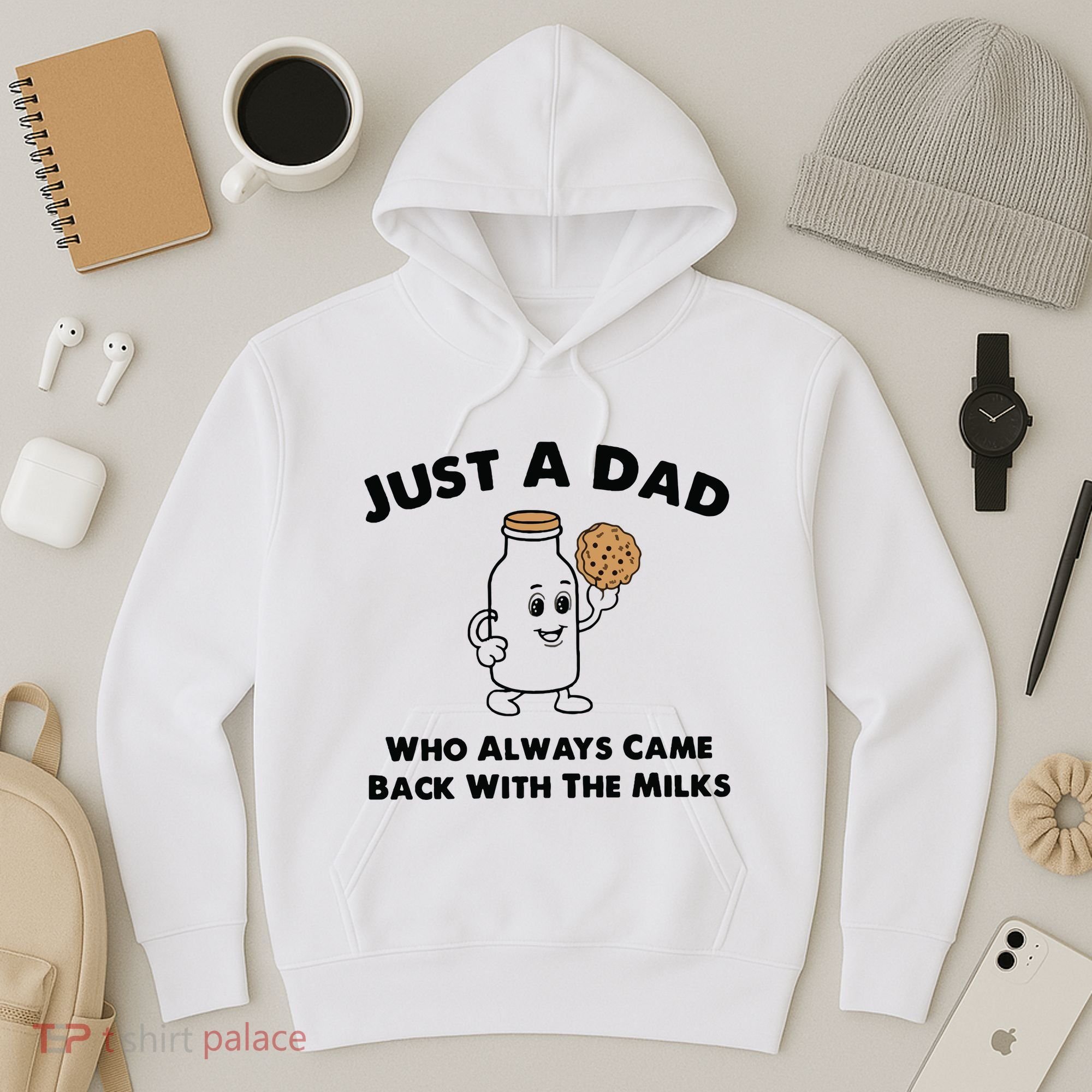 Just A Dad Who Always Came Back With The Milk Hoodie