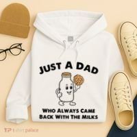 Just A Dad Who Always Came Back With The Milk Hoodie thumb 4