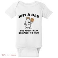 Just A Dad Who Always Came Back With The Milk Baby Bodysuit thumb 0