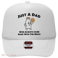 Just A Dad Who Always Came Back With The Milk Hat thumb 0