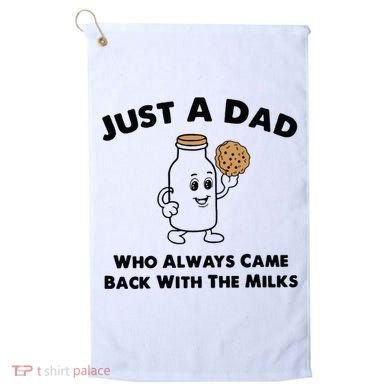 Just A Dad Who Always Came Back With The Milk Golf Towel
