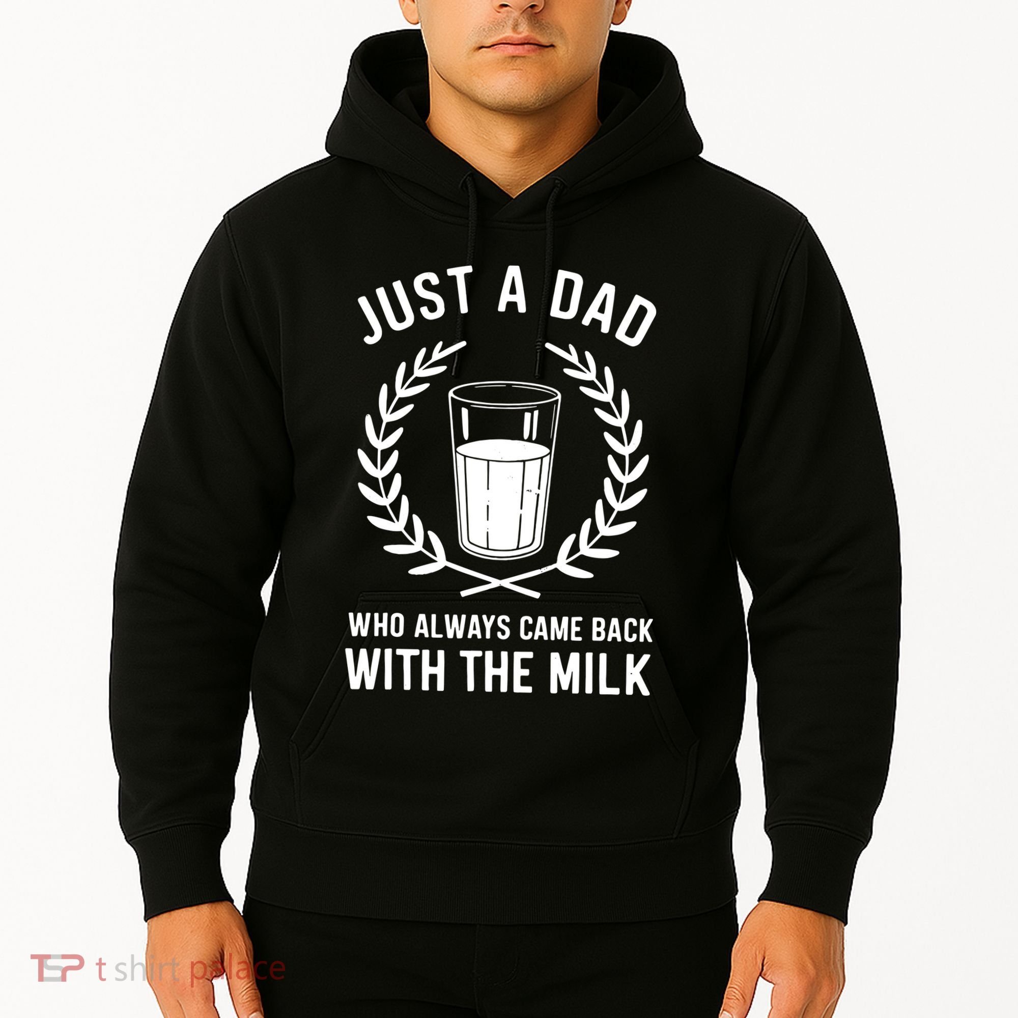 Just A Dad Who Always Came Back With The Milk Fathers Day Hoodie
