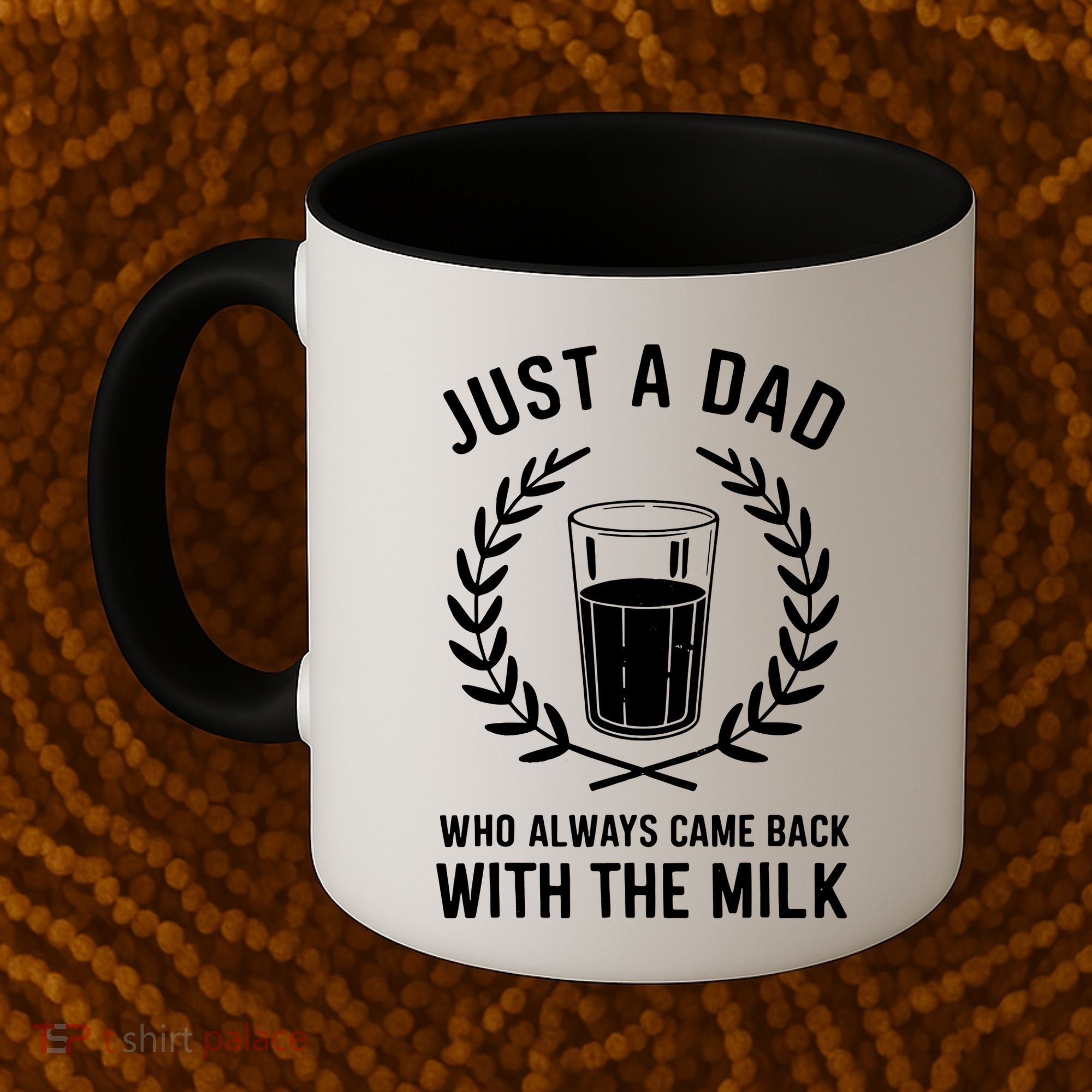Just A Dad Who Always Came Back With The Milk Fathers Day Coffee Mug