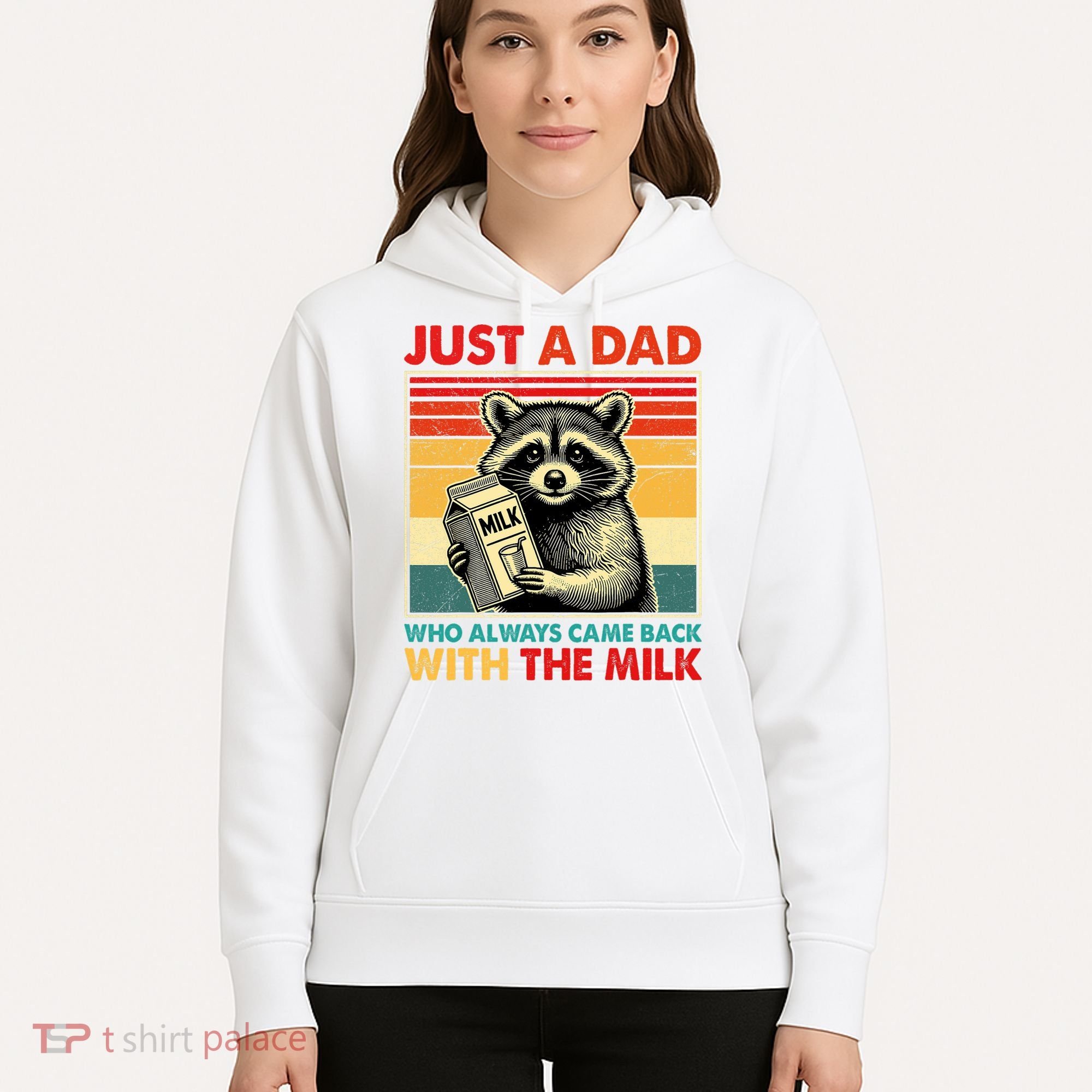 Just A Dad Who Always Came Back With The Milk Fathers Day  Hoodie