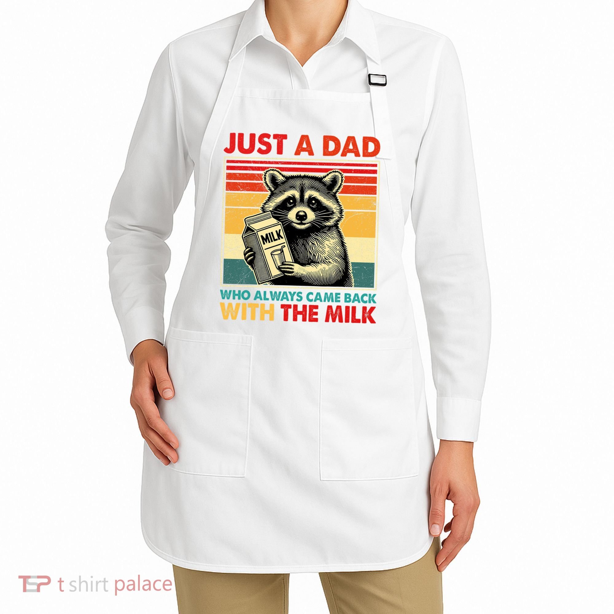 Just A Dad Who Always Came Back With The Milk Fathers Day  Apron
