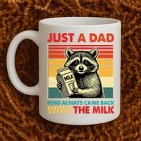 Just A Dad Who Always Came Back With The Milk Fathers Day  Coffee Mug thumb 2