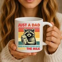 Just A Dad Who Always Came Back With The Milk Fathers Day  Coffee Mug thumb 3