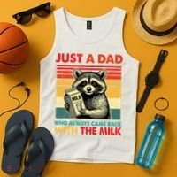 Just A Dad Who Always Came Back With The Milk Fathers Day  Tank Top thumb 4