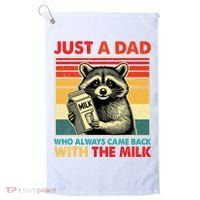 Just A Dad Who Always Came Back With The Milk Fathers Day  Golf Towel thumb 0