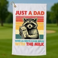 Just A Dad Who Always Came Back With The Milk Fathers Day  Golf Towel thumb 1