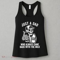 Just A Dad Who Always Came Back With The Milk Women's Tank Top thumb 3