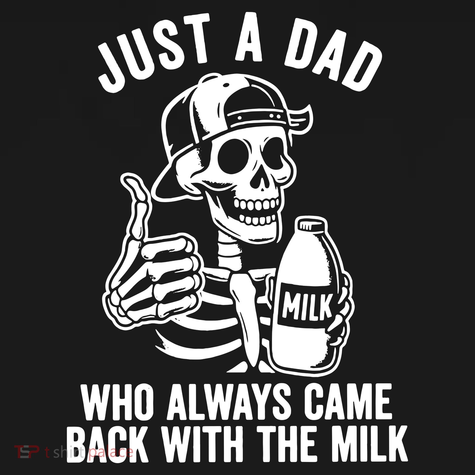 Just A Dad Who Always Came Back With The Milk Tank Top